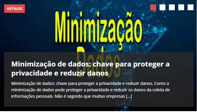 Minimização de dados: chave para proteger a privacidade e reduzir danos