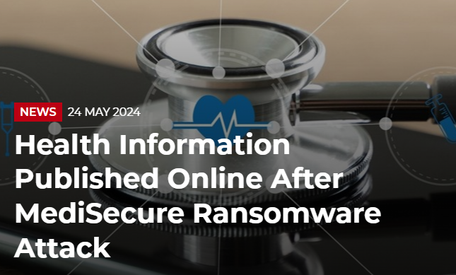 Health Information Published Online After MediSecure Ransomware Attack