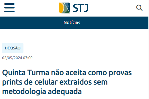 Quinta Turma não aceita como provas prints de celular extraídos sem metodologia adequada
