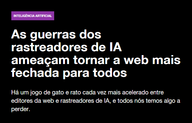 As guerras dos rastreadores de IA ameaçam tornar a web mais fechada para todos